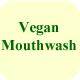 Vegan Mouthwash